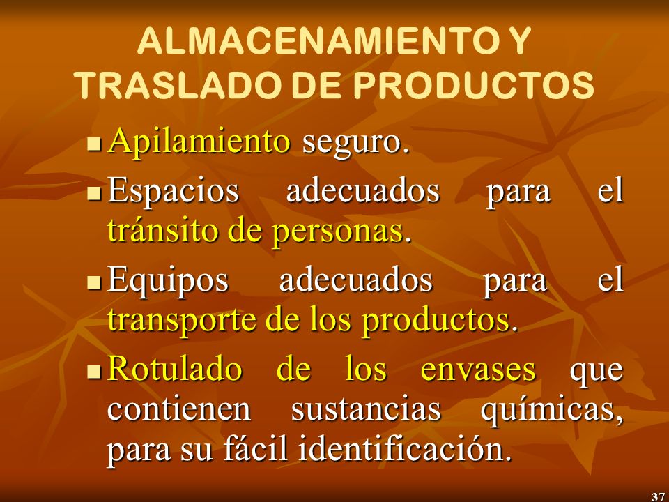 ALMACENAMIENTO Y TRASLADO DE PRODUCTOS