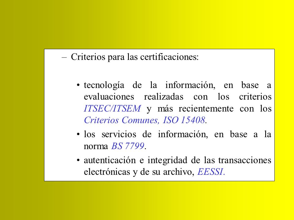 Criterios para las certificaciones:
