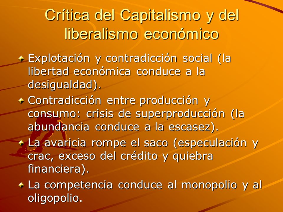 Crítica del Capitalismo y del liberalismo económico