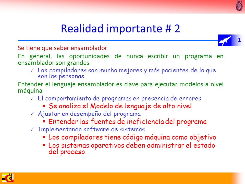 Realidad importante # 2 Se tiene que saber ensamblador