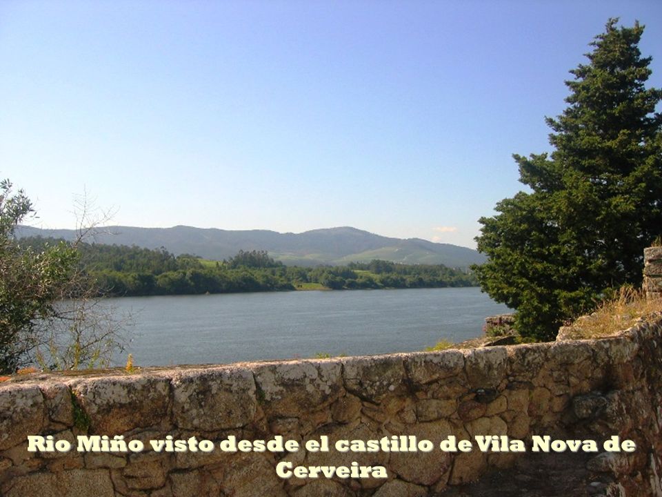 Rio Miño visto desde el castillo de Vila Nova de Cerveira