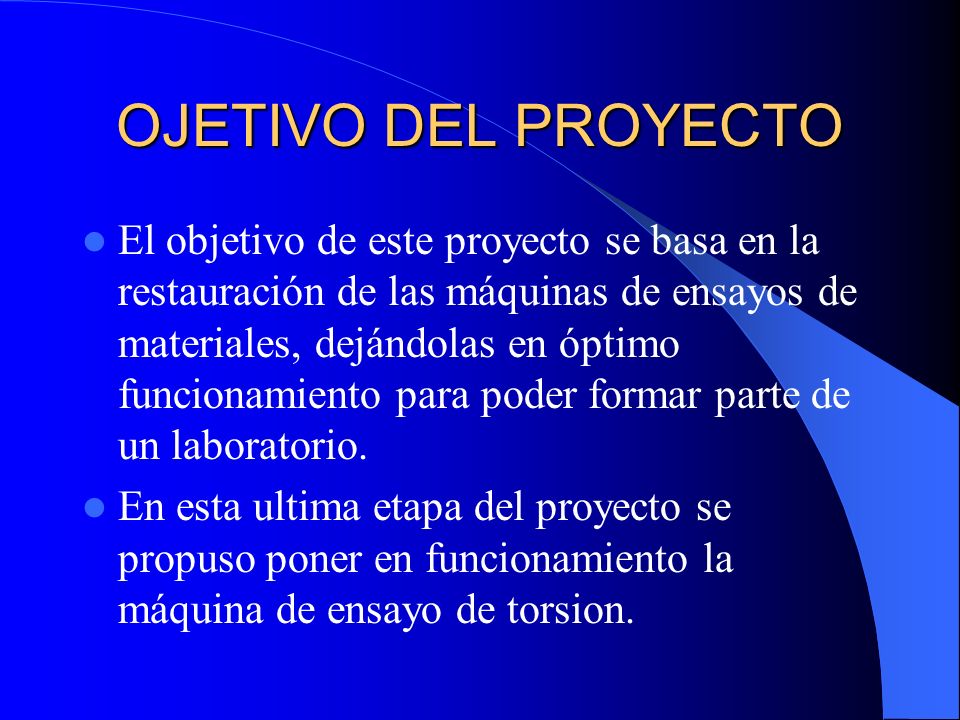OJETIVO DEL PROYECTO