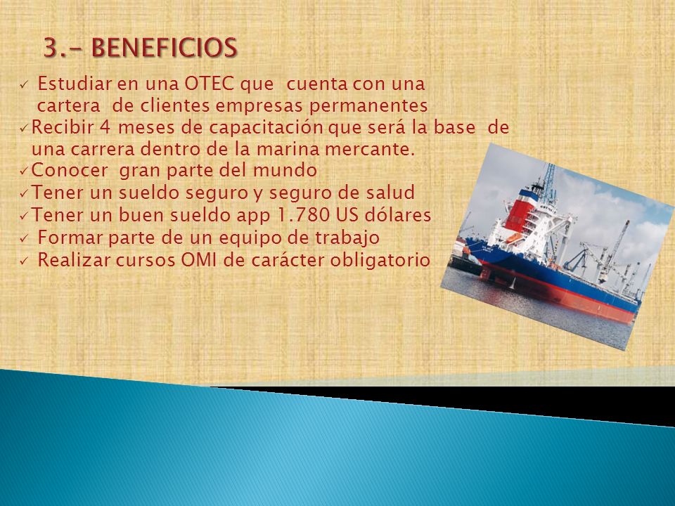 3.- BENEFICIOS Estudiar en una OTEC que cuenta con una