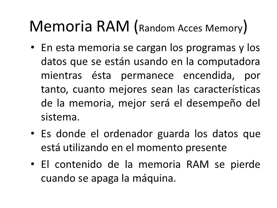 Memoria RAM (Random Acces Memory)