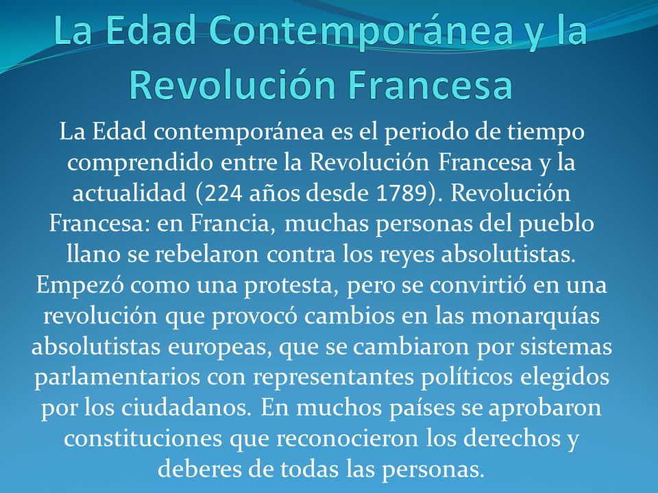La Edad Contemporánea y la Revolución Francesa