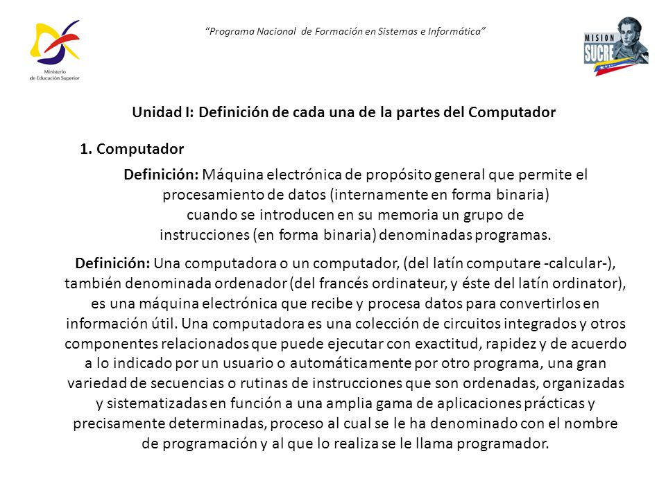 Unidad I: Definición de cada una de la partes del Computador