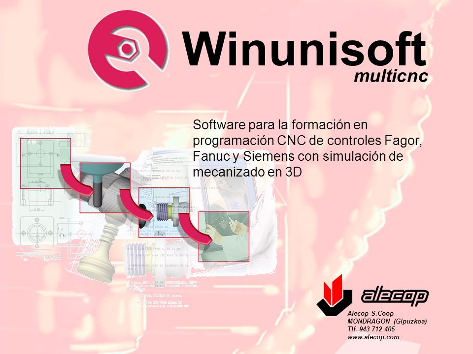 Winunisoft multicnc. Software para la formación en programación CNC de controles Fagor, Fanuc y Siemens con simulación de mecanizado en 3D.