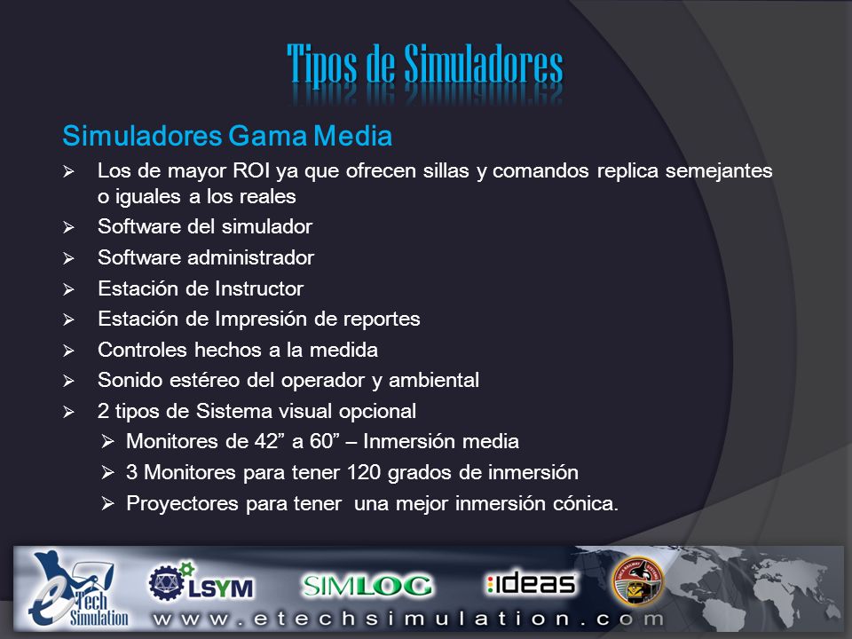 Tipos de Simuladores Simuladores Gama Media