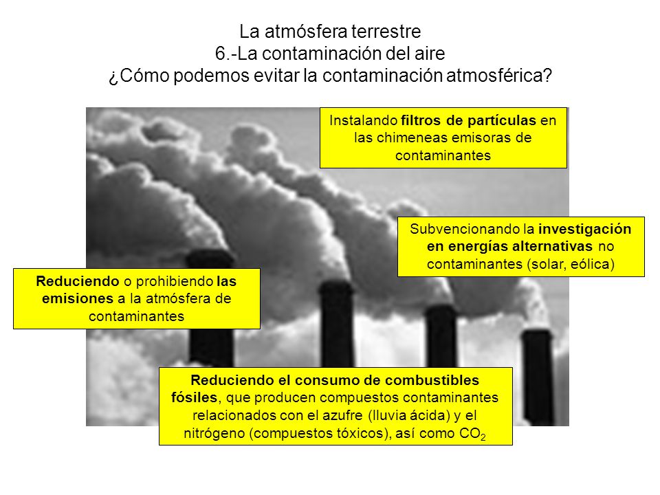 Reduciendo o prohibiendo las emisiones a la atmósfera de contaminantes