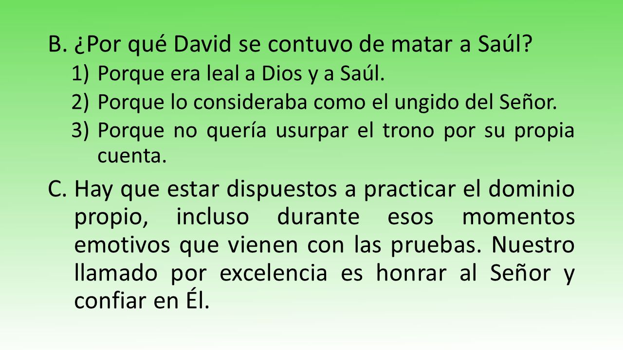 ¿Por qué David se contuvo de matar a Saúl