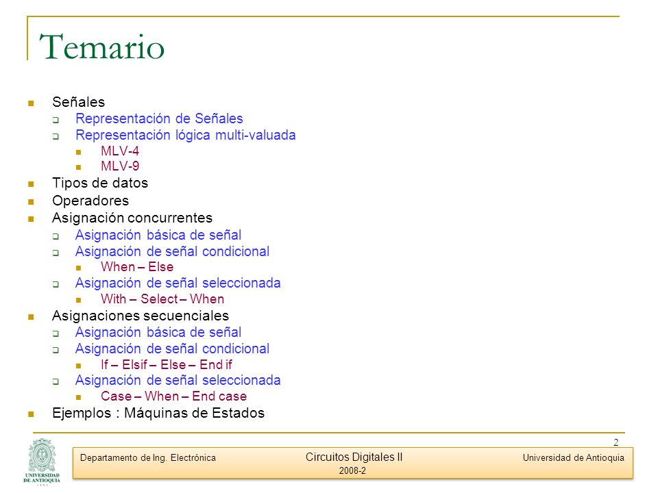 Temario Señales Tipos de datos Operadores Asignación concurrentes