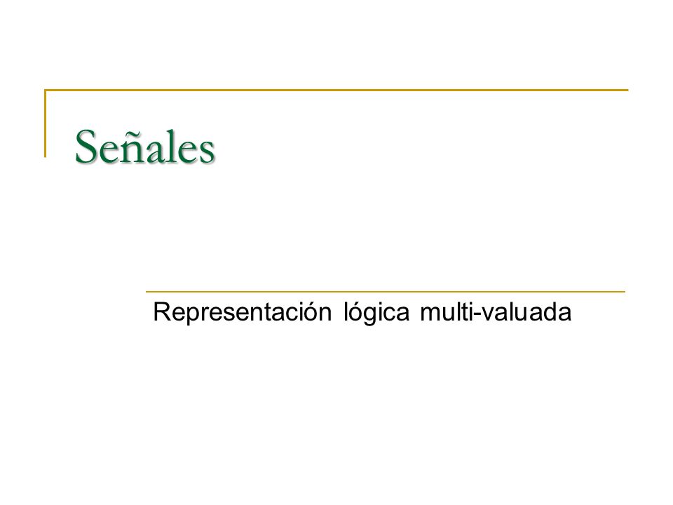 Representación lógica multi-valuada