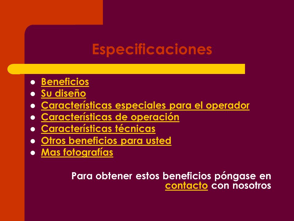 Especificaciones Beneficios Su diseño
