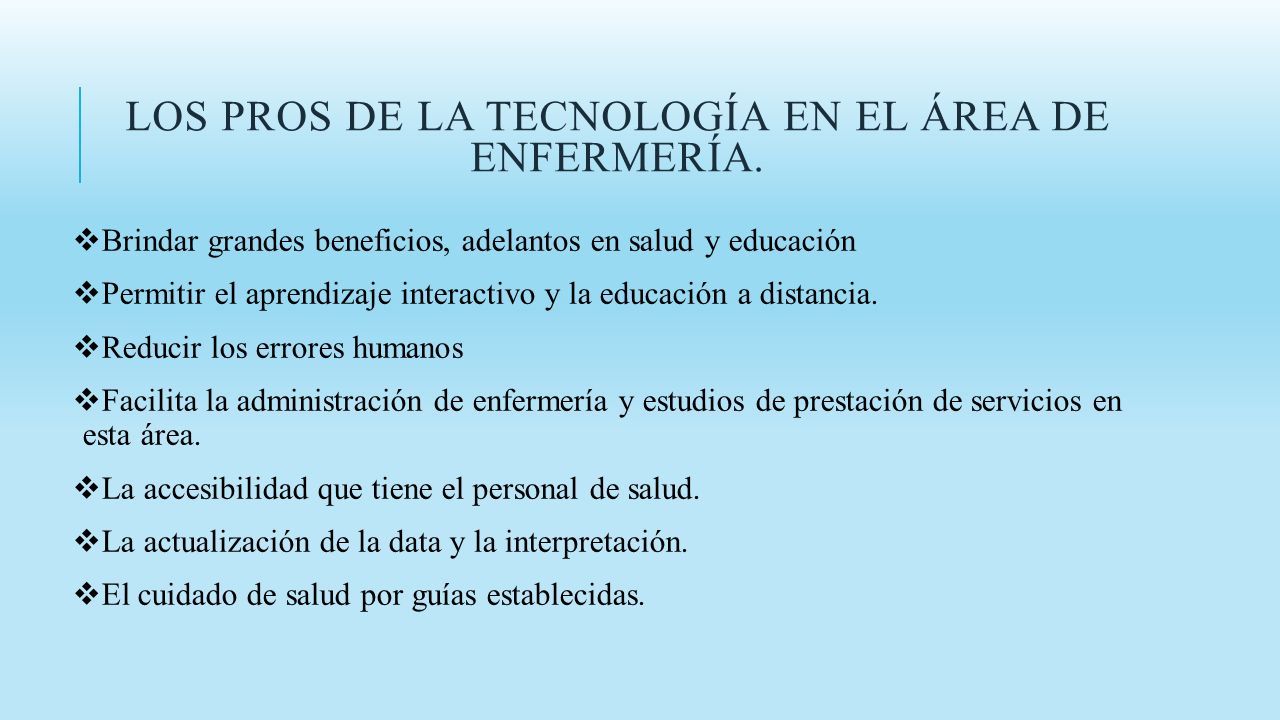 Los pros de la tecnología en el área de enfermería.
