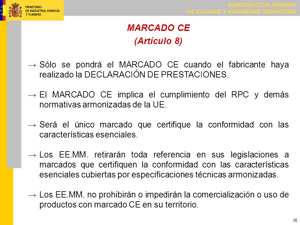 MARCADO CE (Artículo 9) CONTENIDO COLOCACIÓN Logotipo CE