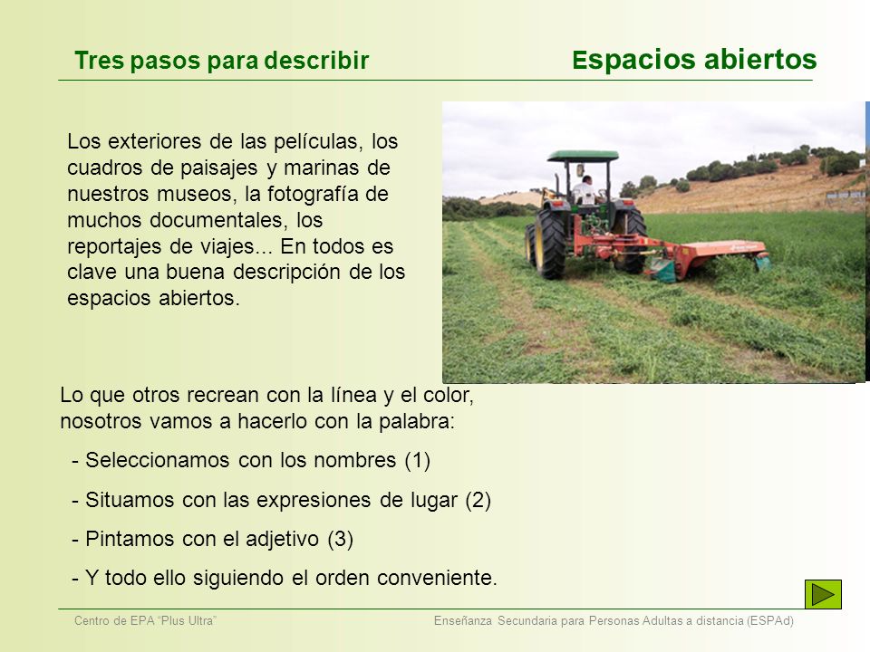Tres pasos para describir Espacios abiertos