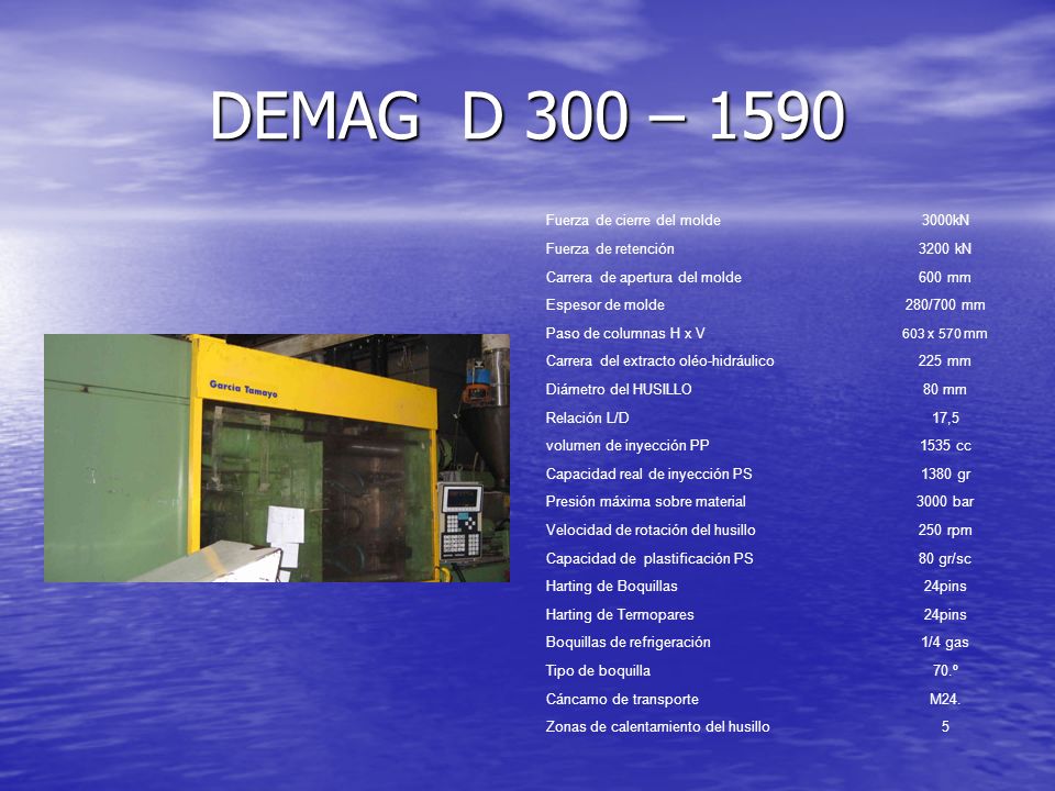 DEMAG D 300 – 1590 Fuerza de cierre del molde 3000kN