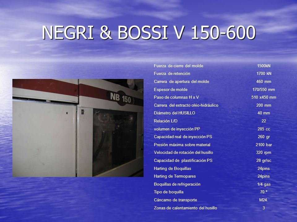 NEGRI & BOSSI V Fuerza de cierre del molde 1500kN