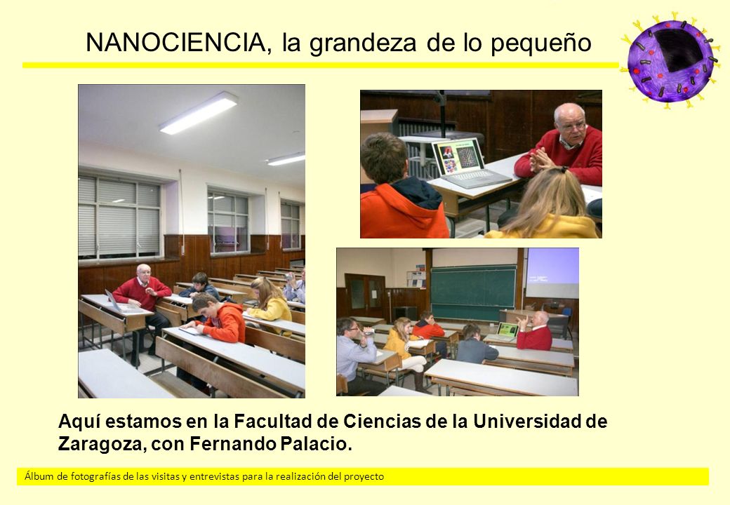 Aquí estamos en la Facultad de Ciencias de la Universidad de Zaragoza, con Fernando Palacio.