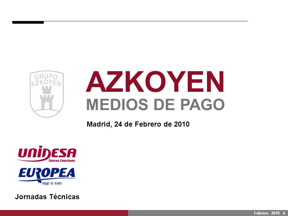 AZKOYEN Medios de Pago Your Partner for Payment Technologies