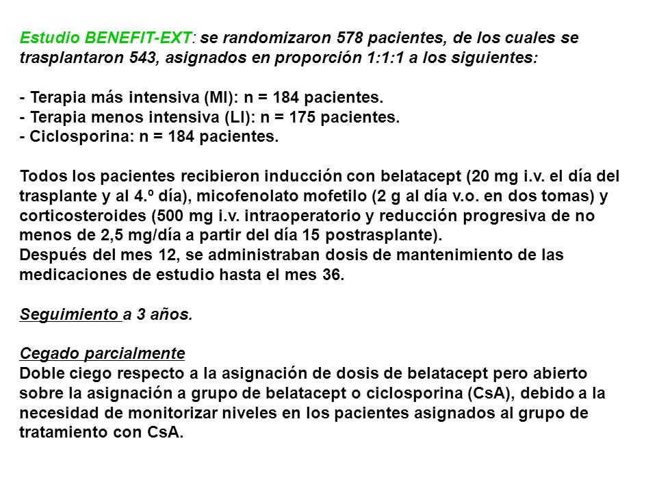 Estudio BENEFIT-EXT: se randomizaron 578 pacientes, de los cuales se trasplantaron 543, asignados en proporción 1:1:1 a los siguientes:
