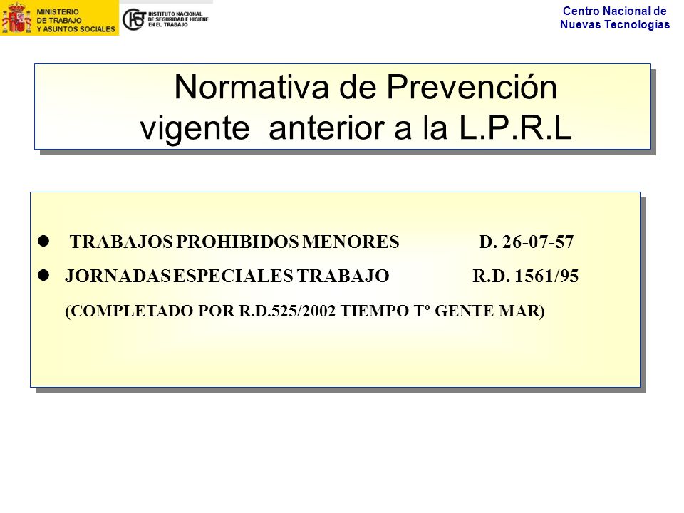 Normativa de Prevención vigente anterior a la L.P.R.L