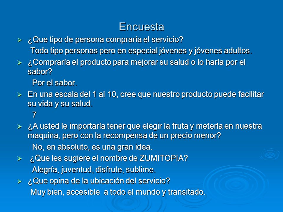 Encuesta ¿Que tipo de persona compraría el servicio