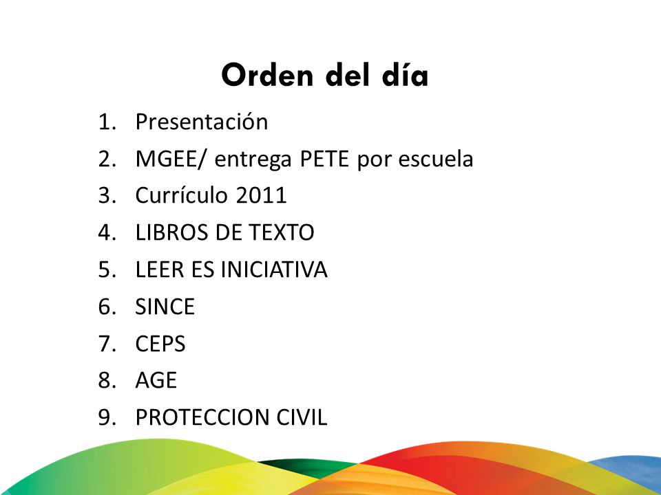 Orden del día Presentación MGEE/ entrega PETE por escuela