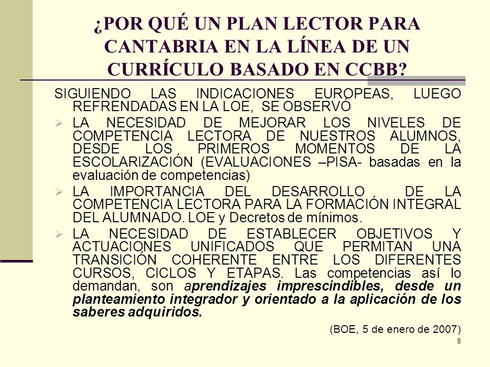 ¿POR QUÉ UN PLAN LECTOR PARA CANTABRIA EN LA LÍNEA DE UN CURRÍCULO BASADO EN CCBB