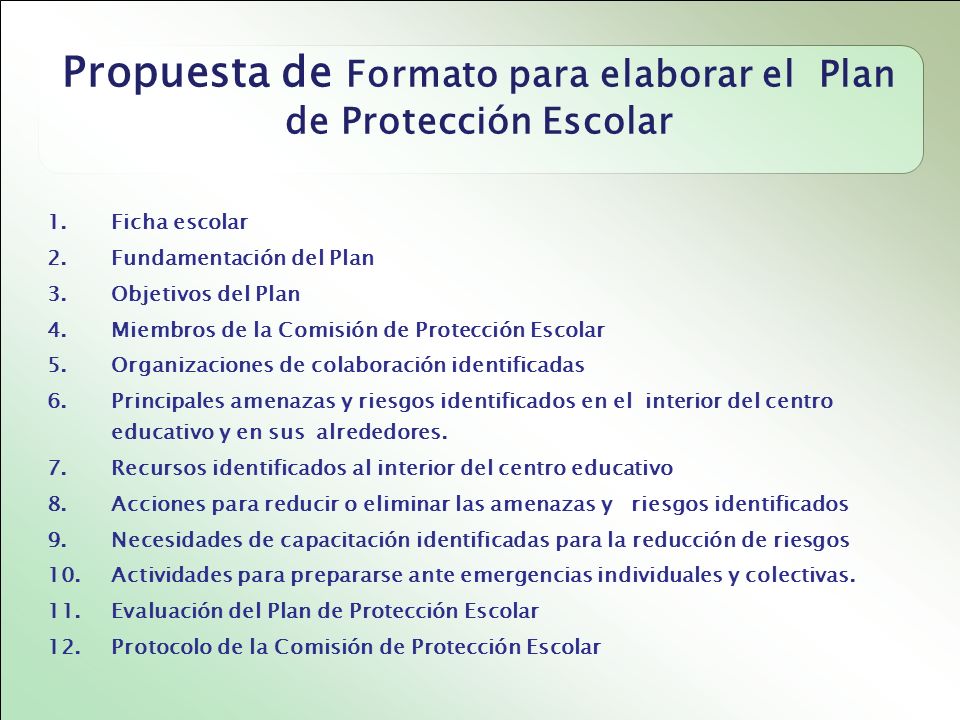 Propuesta de Formato para elaborar el Plan de Protección Escolar