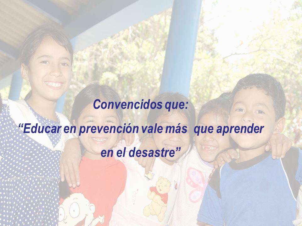 Educar en prevención vale más que aprender en el desastre