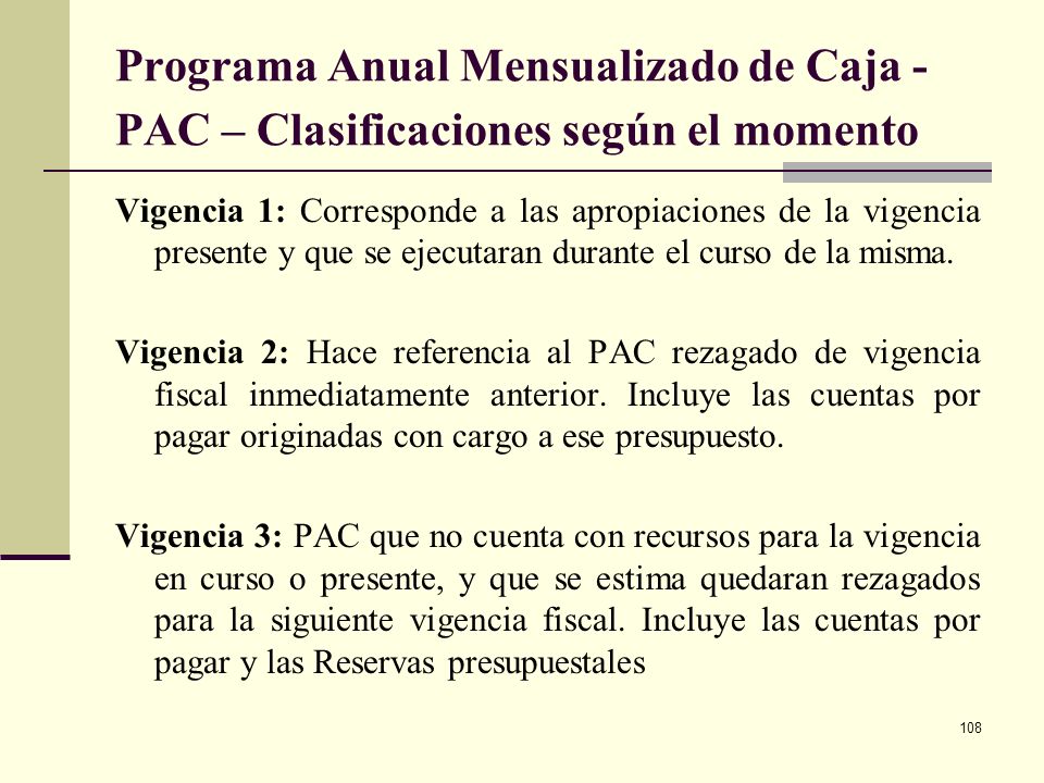 Programa Anual Mensualizado de Caja - PAC – Clasificaciones según el momento