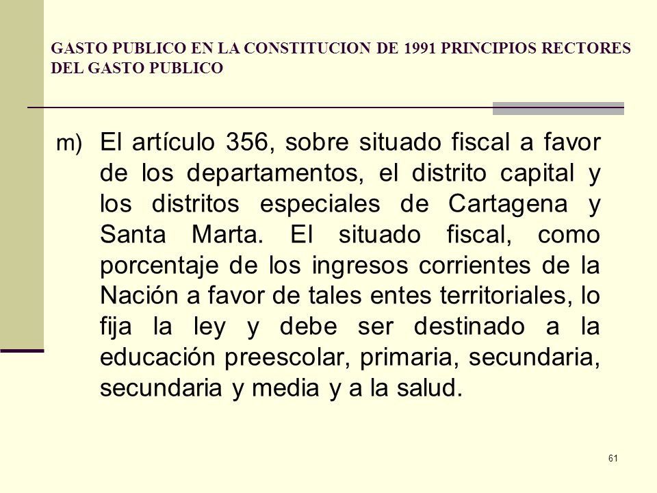 GASTO PUBLICO EN LA CONSTITUCION DE 1991 PRINCIPIOS RECTORES DEL GASTO PUBLICO