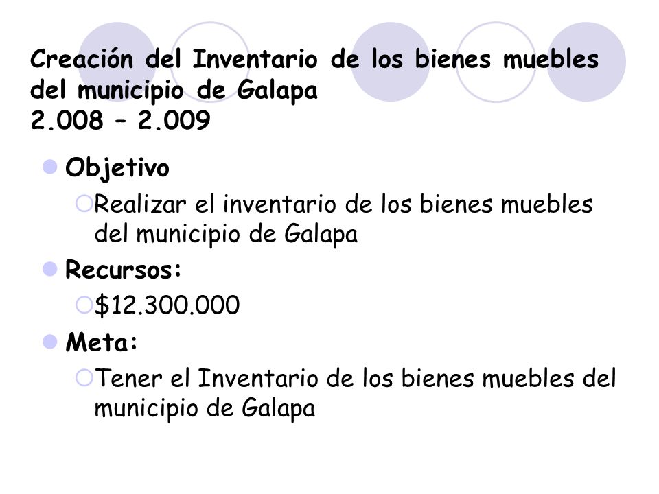 Creación del Inventario de los bienes muebles del municipio de Galapa – 2.009