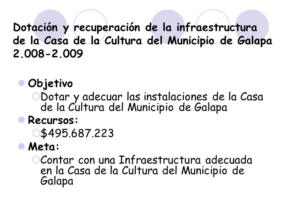 Dotación y recuperación de la infraestructura de la Casa de la Cultura del Municipio de Galapa