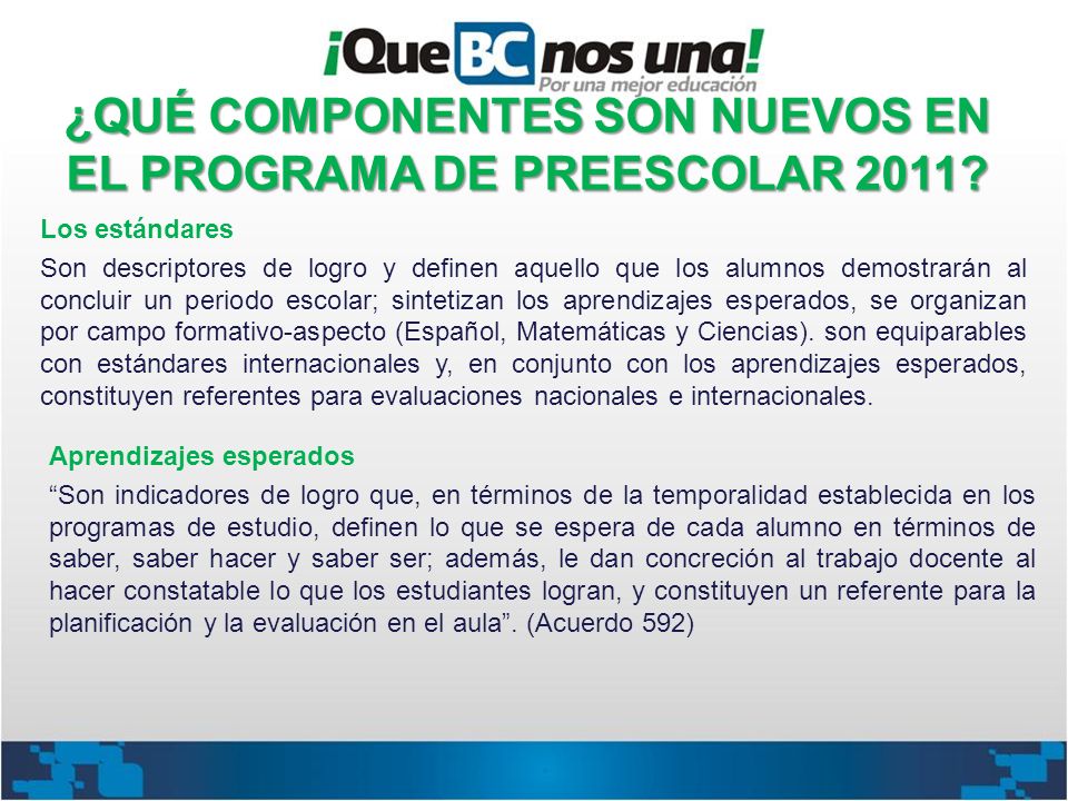 ¿QUÉ COMPONENTES SON NUEVOS EN EL PROGRAMA DE PREESCOLAR 2011
