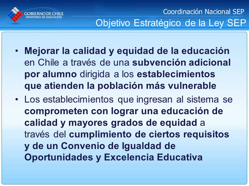 Objetivo Estratégico de la Ley SEP
