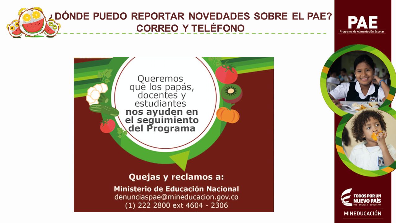 ¿DÓNDE PUEDO REPORTAR NOVEDADES SOBRE EL PAE