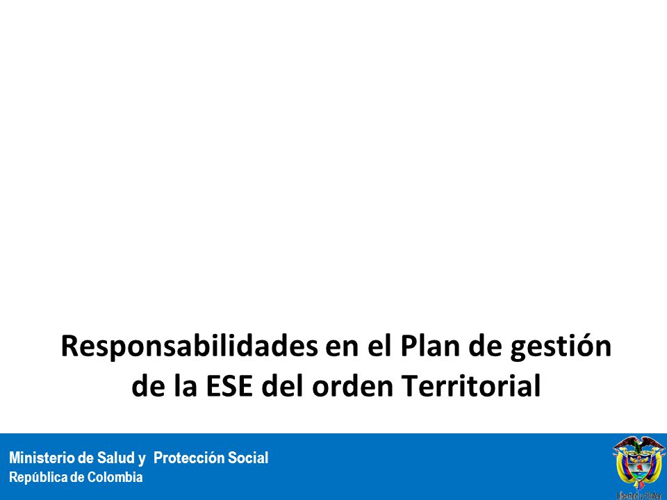 Responsabilidades en el Plan de gestión de la ESE del orden Territorial