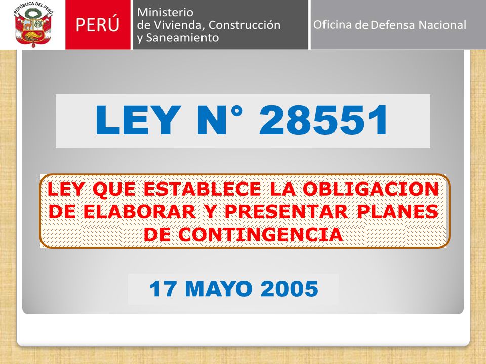 LEY N° LEY QUE ESTABLECE LA OBLIGACION DE ELABORAR Y PRESENTAR PLANES DE CONTINGENCIA.