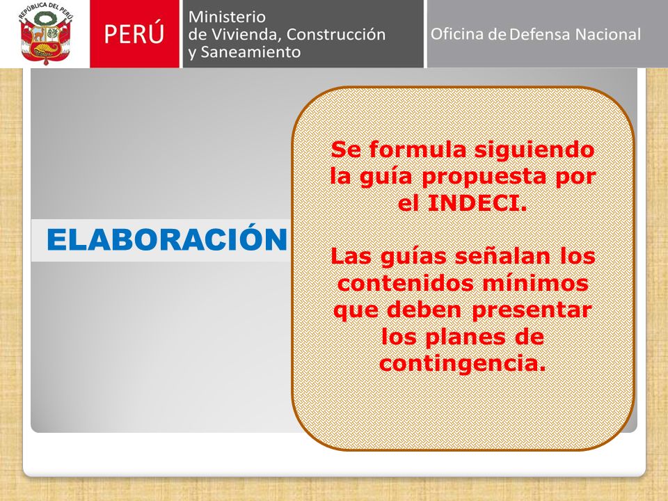 Se formula siguiendo la guía propuesta por el INDECI.