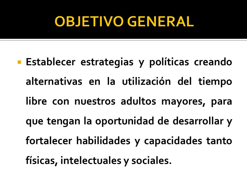 OBJETIVO GENERAL