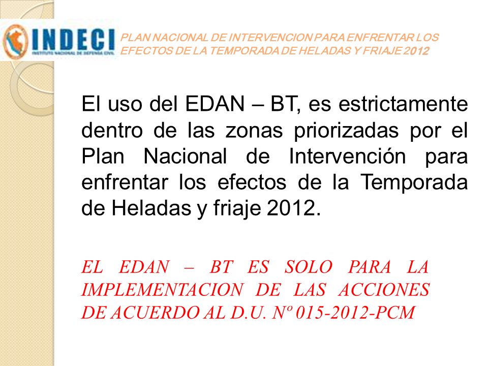 PLAN NACIONAL DE INTERVENCION PARA ENFRENTAR LOS EFECTOS DE LA TEMPORADA DE HELADAS Y FRIAJE 2012