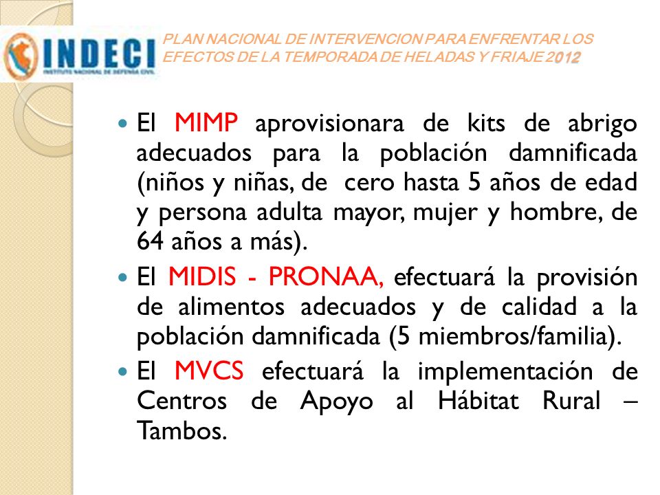 PLAN NACIONAL DE INTERVENCION PARA ENFRENTAR LOS EFECTOS DE LA TEMPORADA DE HELADAS Y FRIAJE 2012