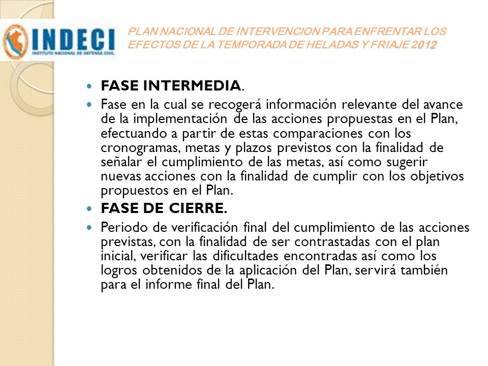 PLAN NACIONAL DE INTERVENCION PARA ENFRENTAR LOS EFECTOS DE LA TEMPORADA DE HELADAS Y FRIAJE 2012