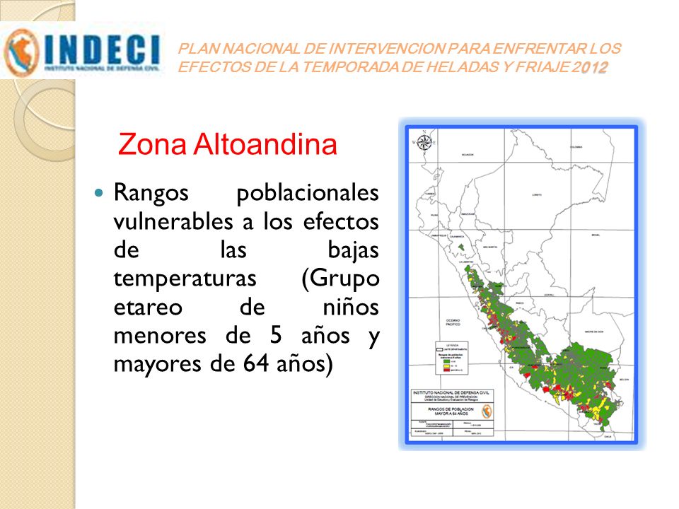 PLAN NACIONAL DE INTERVENCION PARA ENFRENTAR LOS EFECTOS DE LA TEMPORADA DE HELADAS Y FRIAJE 2012