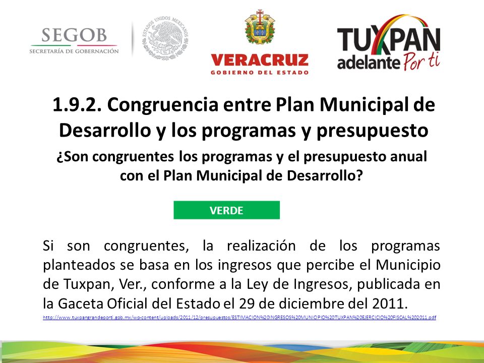 Congruencia entre Plan Municipal de Desarrollo y los programas y presupuesto