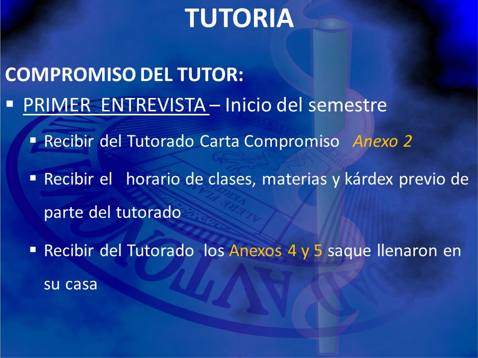 TUTORIA COMPROMISO DEL TUTOR: PRIMER ENTREVISTA – Inicio del semestre
