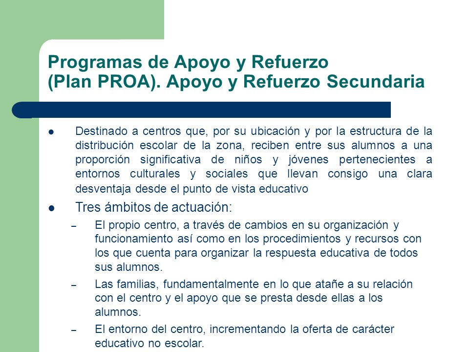 Programas de Apoyo y Refuerzo (Plan PROA). Apoyo y Refuerzo Secundaria