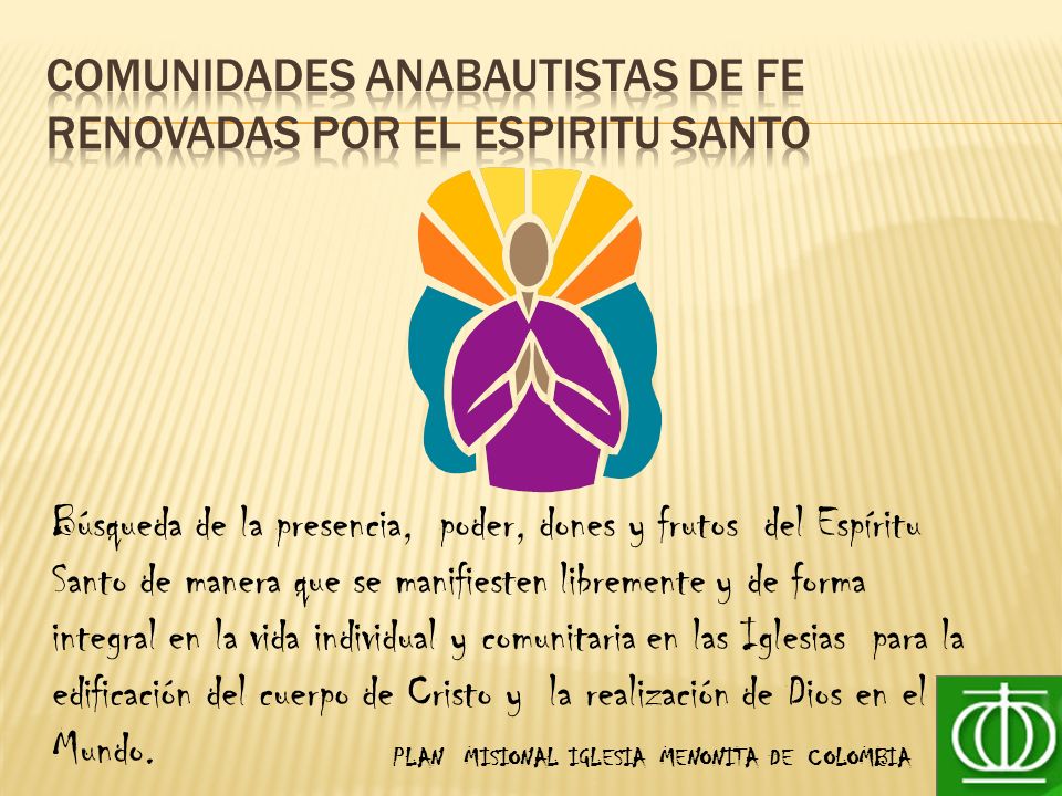 Comunidades anabautistas de fe renovadas por el espiritu santo